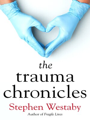 cover image of The Trauma Chronicles